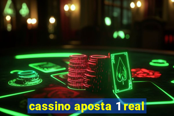 cassino aposta 1 real